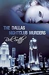 The Dallas Nightclub Murders