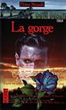 La Gorge by Peter Straub La Gorge by Peter Straub