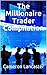 The Millionaire Trader Comp...