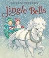 Jingle Bells by Susan Jeffers Jingle Bells by Susan Jeffers