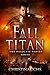 Fall of the Titan (The Deso...