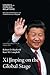 Xi Jinping on the Global Stage: Chinese Foreign Policy Under a Powerful but Exposed Leader (Council Special Report)