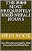 The 2000 Most Frequently Used Nepali Nouns: Save Time By Learning the Most Frequently Used Words First