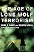 The Age of Lone Wolf Terrorism