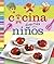 Cocina divertida para niños (100 Manualidades) (Spanish Edition)