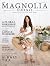 The Magnolia Journal Issue ...