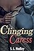 Clinging Caress (Harem Ship Saga Book 4)
