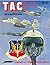 TAC: A Pictorial History of the USAF Tactical Air Forces 1970-1977 - Aircraft Specials series (6012)