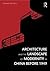 Architecture and the Landsc...
