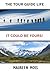 The Tour Guide Life: It Cou...