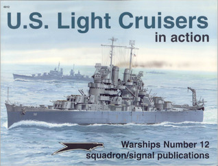 U.S. Light Cruisers in Action - Warships No. 12 (Paperback)