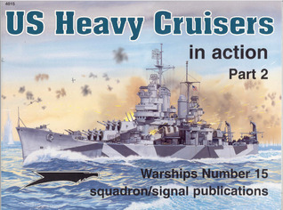 US Heavy Cruisers in Action, Part 2