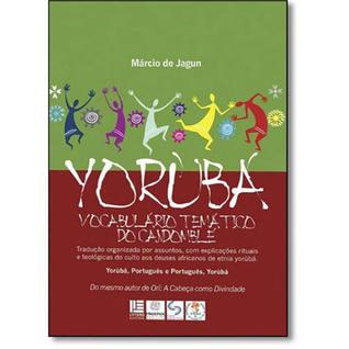 Yorùbá - Vocabulário Temático do Candomblé