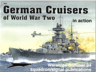German Cruisers Of World War II In Action   Warships No. 24 (Paperback)