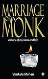 Marriage of a Monk: A Story of My Ideas and Life