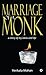 Marriage of a Monk by Venkata Mohan