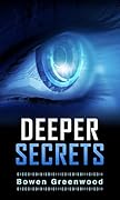 Deeper Secrets
