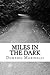 Miles In The Dark