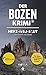 Der Bozen-Krimi: Herz-Jesu-Blut: Band 1 der beliebten TV-Reihe im Ersten (German Edition)