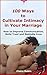 Intimacy in Marriage: 100 W...