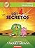 Los Cuatro Secretos: 1er libro de literatura infantil sobre el Mercadeo (Fábulas para niños sobre el marketing) (Spanish Edition)