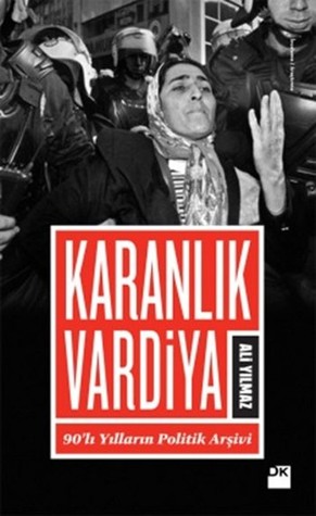 Karanlık Vardiya: 90'lı Yılların Politik Arşivi (Paperback)