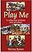 Play Me by Telcine Turner
