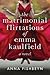 The Matrimonial Flirtations of Emma Kaulfield by Anna Fishbeyn