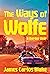 The Ways of Wolfe (Border N...
