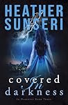 Covered in Darkness (In Darkness, #3)