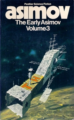 The Early Asimov: Volume 3 (Paperback)
