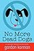 No More Dead Dogs by Gordon Korman