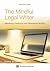 The Mindful Legal Writer: Mastering Predictive and Persuasive Writing