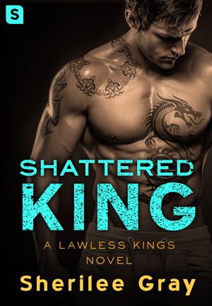 Shattered King (Lawless Kings, #1)