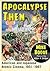 Apocalypse Then: American and Japanese Atomic Cinema, 1951-1967