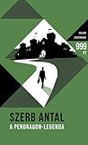 A Pendragon-legenda by Antal Szerb