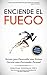 Enciende el Fuego: Secretos para Desarrollar una Exitosa Carrera como Entrenador Personal (Spanish Edition)