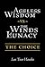 Ageless Wisdom vs. The Wind...