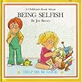 Being Selfish