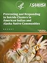 Preventing and Responding to Suicide Clusters in American Indian and Alaska Native Communities