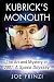 Kubrick's Monolith: The Art...