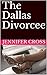 The Dallas Divorcee
