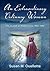 An Extraordinary Ordinary Woman: The Journal of Phebe Orvis, 1820-1830 (Excelsior Editions)