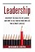Leadership:: Discover the Qualities of Leaders and How to Use Them in Your Own Life