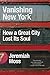Vanishing New York: How a G...
