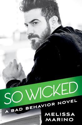 So Wicked (Bad Behavior #3)