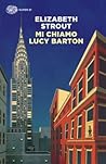 Mi chiamo Lucy Barton by Elizabeth Strout