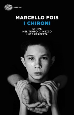 I Chironi: Stirpe - Nel tempo di mezzo - Luce perfetta (Paperback)