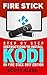 Fire Stick: Step By Step Instructions To Install Kodi On FIre Stick 2017 Edition (streaming devices, fire stick guide)