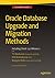 Oracle Database Upgrade and Migration Methods: Including Oracle 12c Release 2